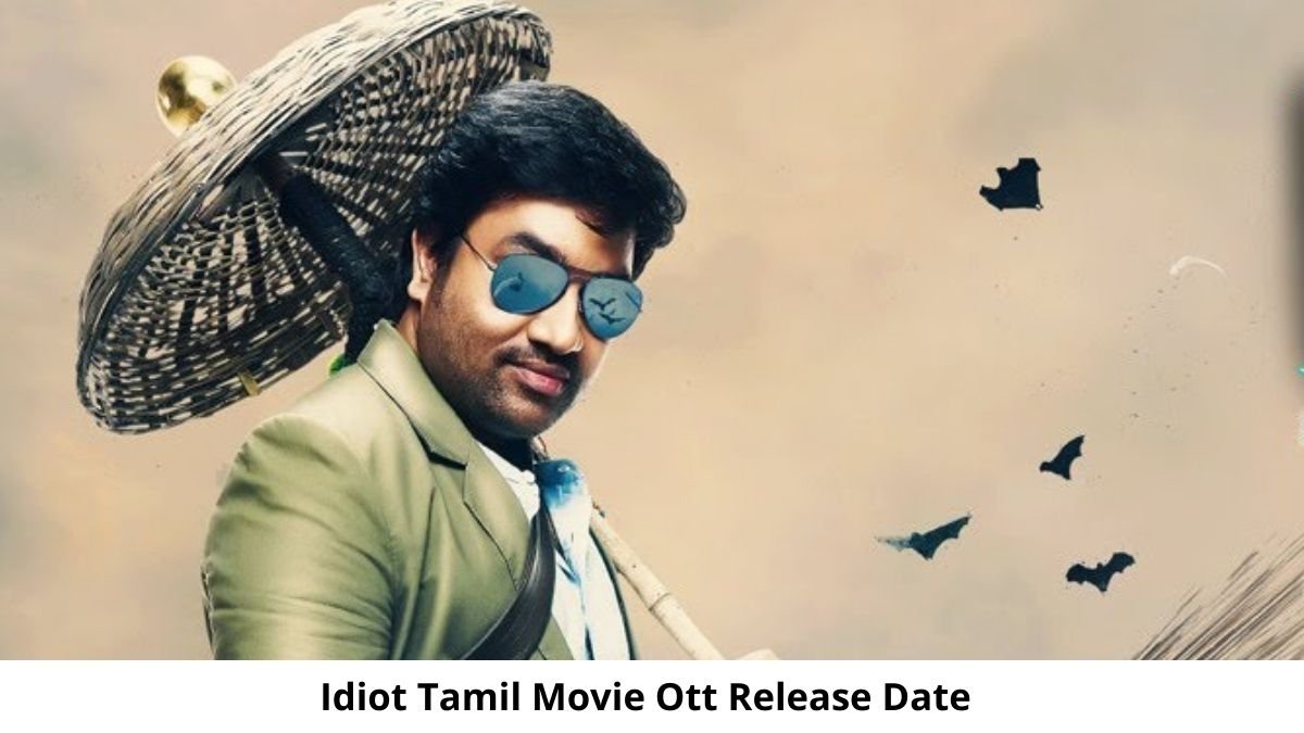 Idiot OTT Release Date and Time Confirmed 2022: When is the 2022 Idiot Movie Coming out on OTT Hotstar?