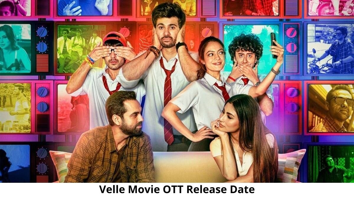 Velle Movie OTT Release Date and Time Confirmed 2022:
